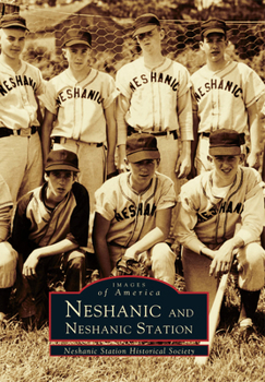 Neshanic and Neshanic Station - Book  of the Images of America: New Jersey