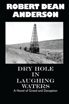 Paperback Dry Hole in Laughing Waters Book