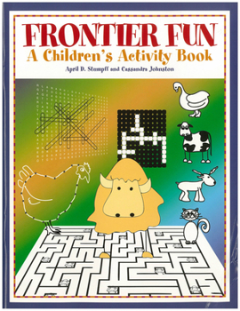 Paperback Frontier Fun: A Children's Activity Book
