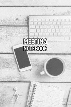 Meeting Notebook: Topics, Takeaways, Action Items & Follow-Ups - Undated Meeting Notes Agenda Organizer