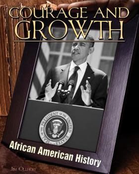 Courage and Growth - Book  of the African American History