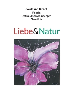 Paperback Liebe&Natur [German] Book