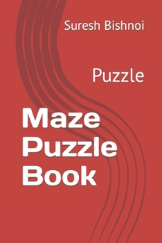 Paperback Maze Puzzle Book: Puzzle Book