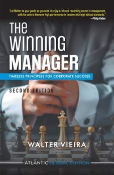 Paperback The Winning Manager: Timeless Principles for Corporate Success Book