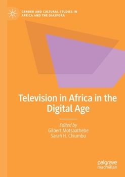 Television in Africa in the Digital Age