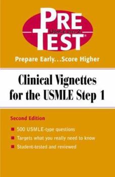 Paperback Clinical Vignettes for the USMLE Step 1: Pretest Self-Assessment and Review Book