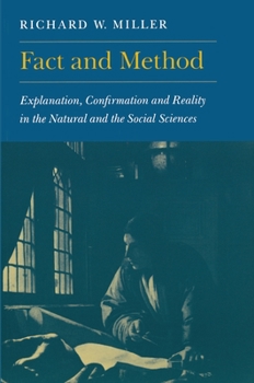 Paperback Fact and Method: Explanation, Confirmation and Reality in the Natural and the Social Sciences Book