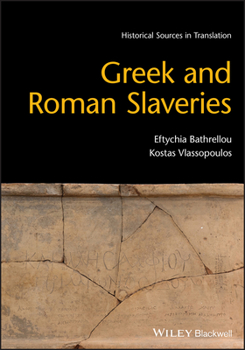 Paperback Greek and Roman Slaveries Book