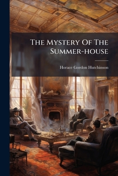 Paperback The Mystery of the Summer-House... Book