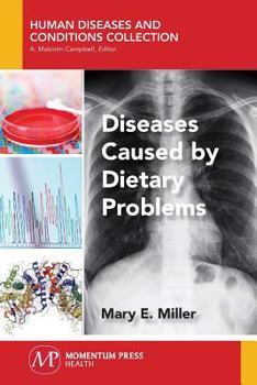 Paperback Diseases Caused by Dietary Problems Book