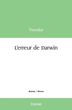 Paperback L'erreur de Darwin [French] Book