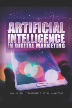 Paperback Artificial Intelligence In Digital Marketing Book
