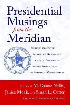 Paperback Presidential Musings from the Meridian: Reflections on the Nature of Geography Book