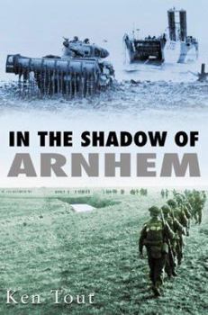 Hardcover In the Shadow of Arnhem Book