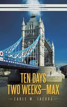 Paperback Ten Days, Two Weeks---Max! Book