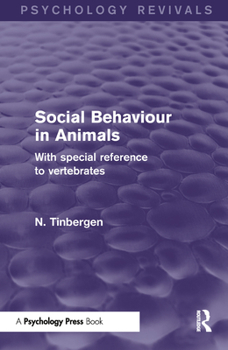 Paperback Social Behaviour in Animals: With Special Reference to Vertebrates Book