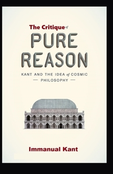 Paperback The Critique of Pure Reason: (Annotated) Edition Book