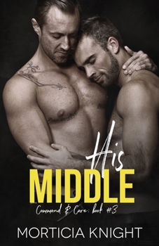 Paperback His Middle: An M/M Age Play Romance Book