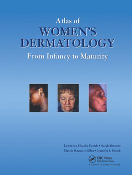 Atlas of Women's Dermatology: From Infancy to Maturity