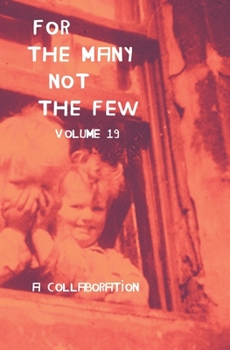 Paperback For The Many Not The Few Volume 19 Book