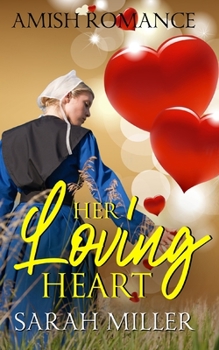Paperback Her Loving Heart Book