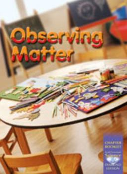Paperback Science 2008 Chapter Booklet (Softcover) Grade 1 Chapter 08 Observing Matter Book