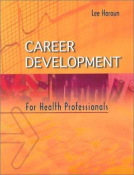 Career Development for Health Professionals
