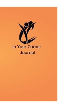Hardcover In Your Corner Journal Book