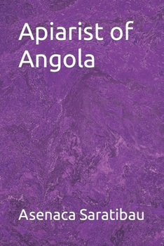 Paperback Apiarist of Angola Book