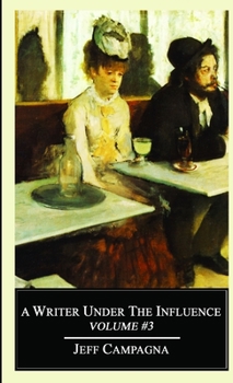 Paperback A Writer Under The Influence Vol #3 Book