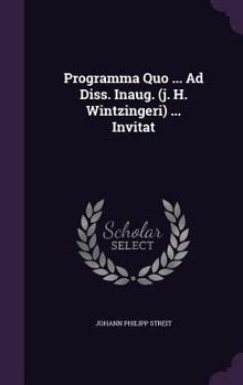 Hardcover Programma Quo ... Ad Diss. Inaug. (J. H. Wintzingeri) ... Invitat Book