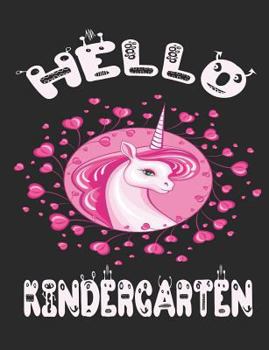 Paperback Hello Kindergarten: Unicorn Face 7.44 X 9.69 100 Pages 50 Sheets Composition Notebook College Ruled Book