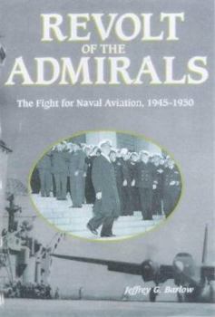 Paperback Revolt of the Admirals: The Fight.. Book