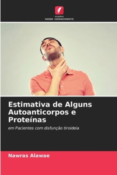 Paperback Estimativa de Alguns Autoanticorpos e Proteínas [Portuguese] Book