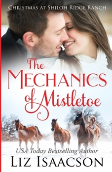 Paperback The Mechanics of Mistletoe: Glover Family Saga & Christian Romance Book