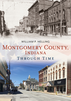 Paperback Montgomery County, Indiana, Through Time Book