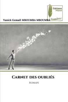Carnet des oubliés (French Edition)