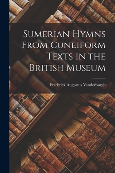 Paperback Sumerian Hymns From Cuneiform Texts in the British Museum Book