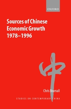 Sources of Chinese Economic Growth, 1978-1996 - Book  of the Studies on Contemporary China