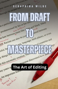 Paperback From Draft to Masterpiece: The Art of Editing Book