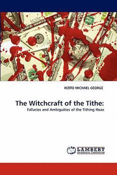 Paperback The Witchcraft of the Tithe Book