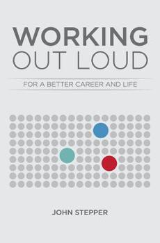Paperback Working Out Loud: For a better career and life Book