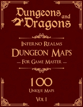 Paperback Dungeons and Dragons Inferno Realms Dungeon Maps for Game Masters Vol 1: 100 Unique Underwater Maps and Stories for TTRPGs Book