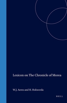 Hardcover Lexicon on the Chronicle of Morea [Greek, Ancient (To 1453)] Book