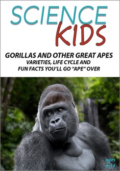 DVD Science Kids: Gorillas & Other Great Apes - Varieties, Life Cycle & Fun Facts Book
