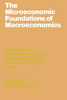 Paperback The Microeconomic Foundations of Macroeconomics Book