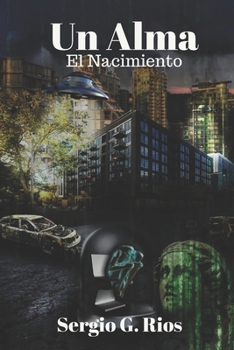 Paperback Un Alma: El Nacimiento [Spanish] Book