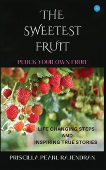 Paperback The Sweetest Fruits Book