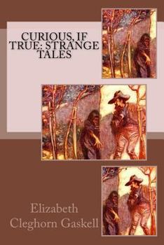 Paperback Curious, If True: Strange Tales Book