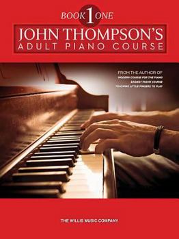 Paperback John Thompson's Adult Piano Course - Book 1: Book 1/Elementary Level Book